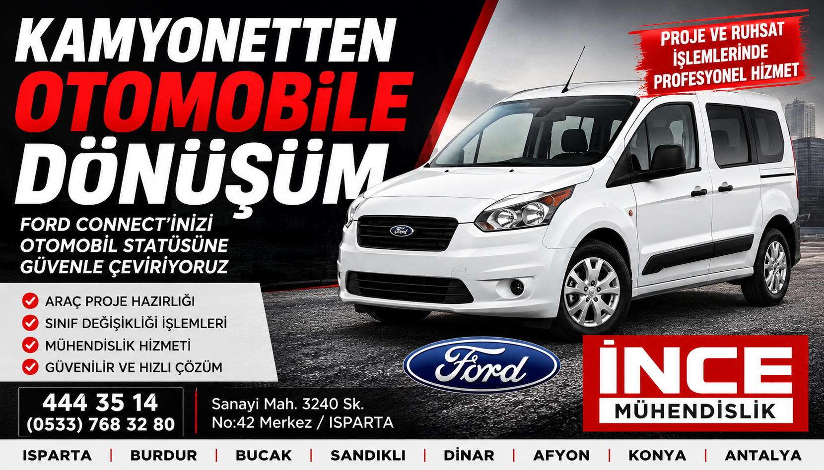 Ford Connect kamyonetten otomobile dönüşüm işlemlerinde profesyonel çözüm